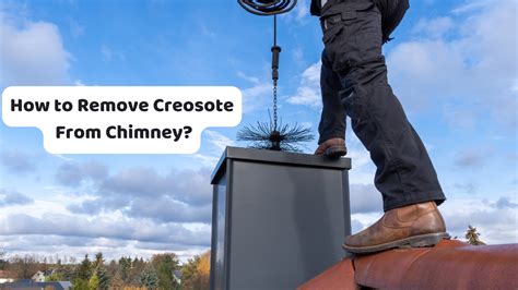 how do you remove creosote from a metal fireplace box|creosote lining removal.